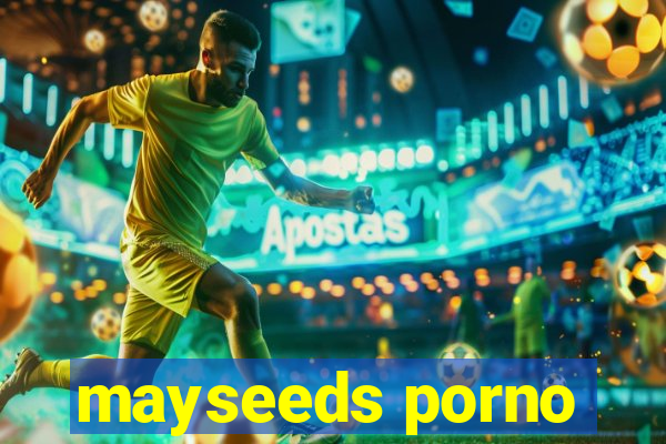 mayseeds porno